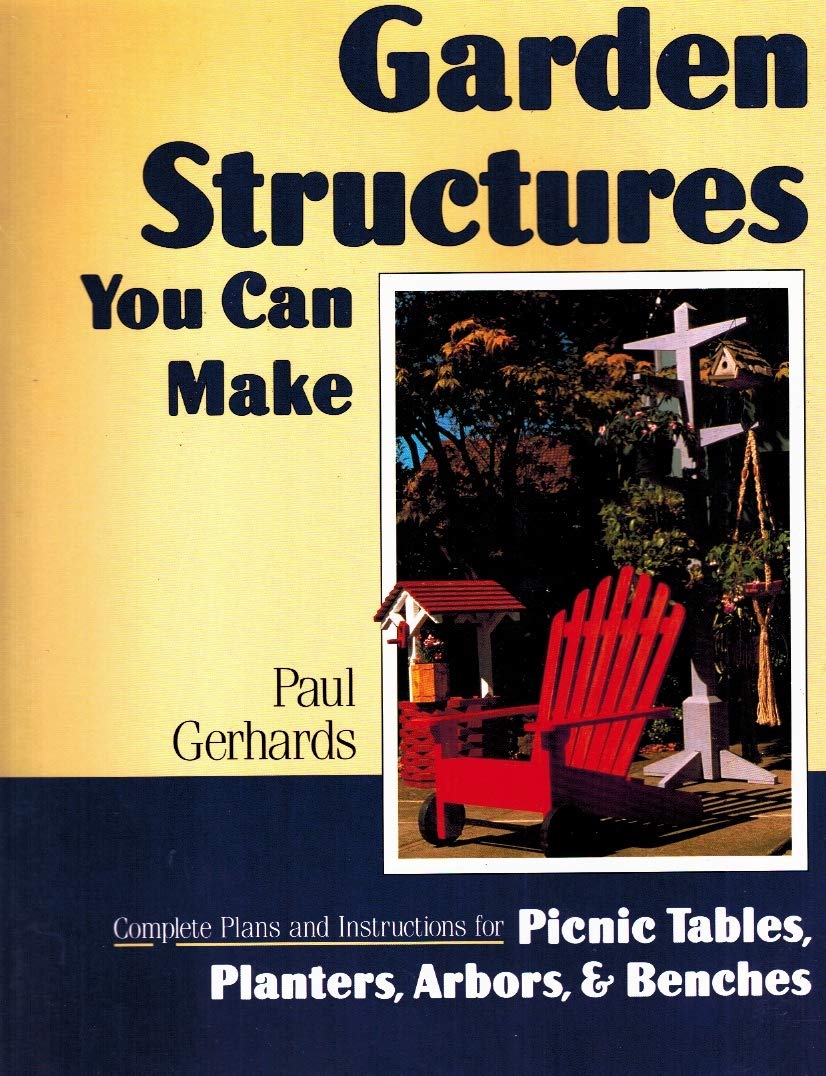 Garden Structures You Can Make,Used