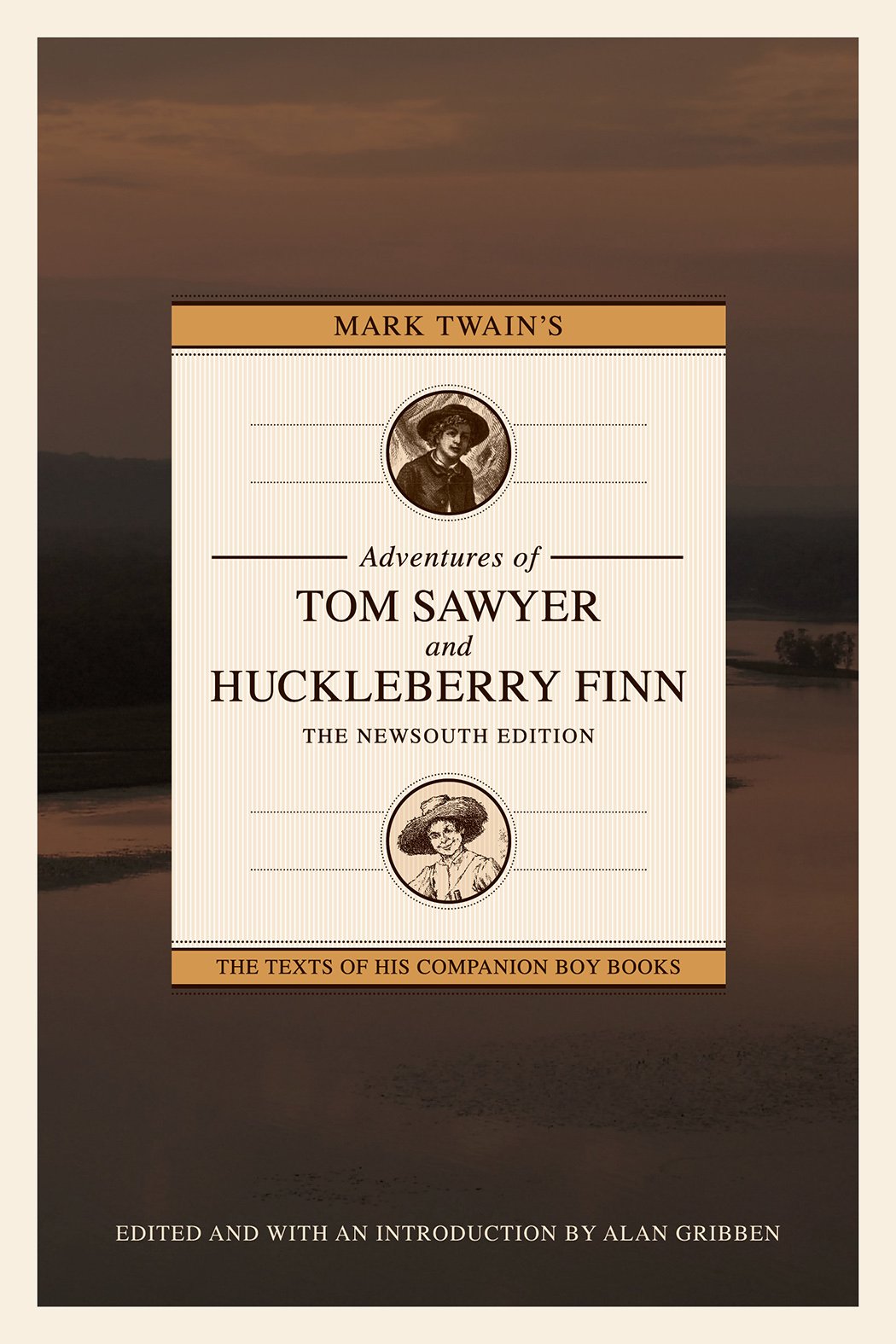 Mark Twain'S Adventures Of Tom Sawyer And Huckleberry Finn: The Newsouth Edition