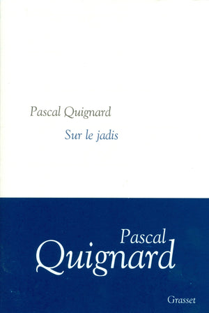 Sur le jadis,Used
