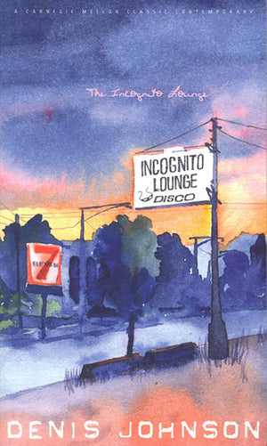The Incognito Lounge (Carnegie Mellon Classic Contemporary Series: Poetry),New