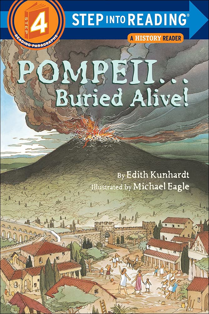 Pompeii Buried Alive (Step Into Reading: A Step 4 Book),Used