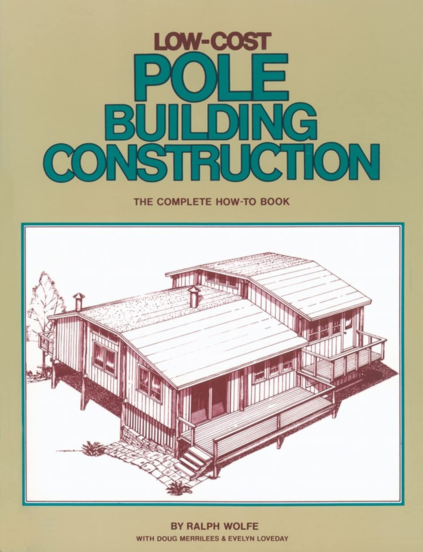 LowCost Pole Building Construction: The Complete HowTo Book,Used