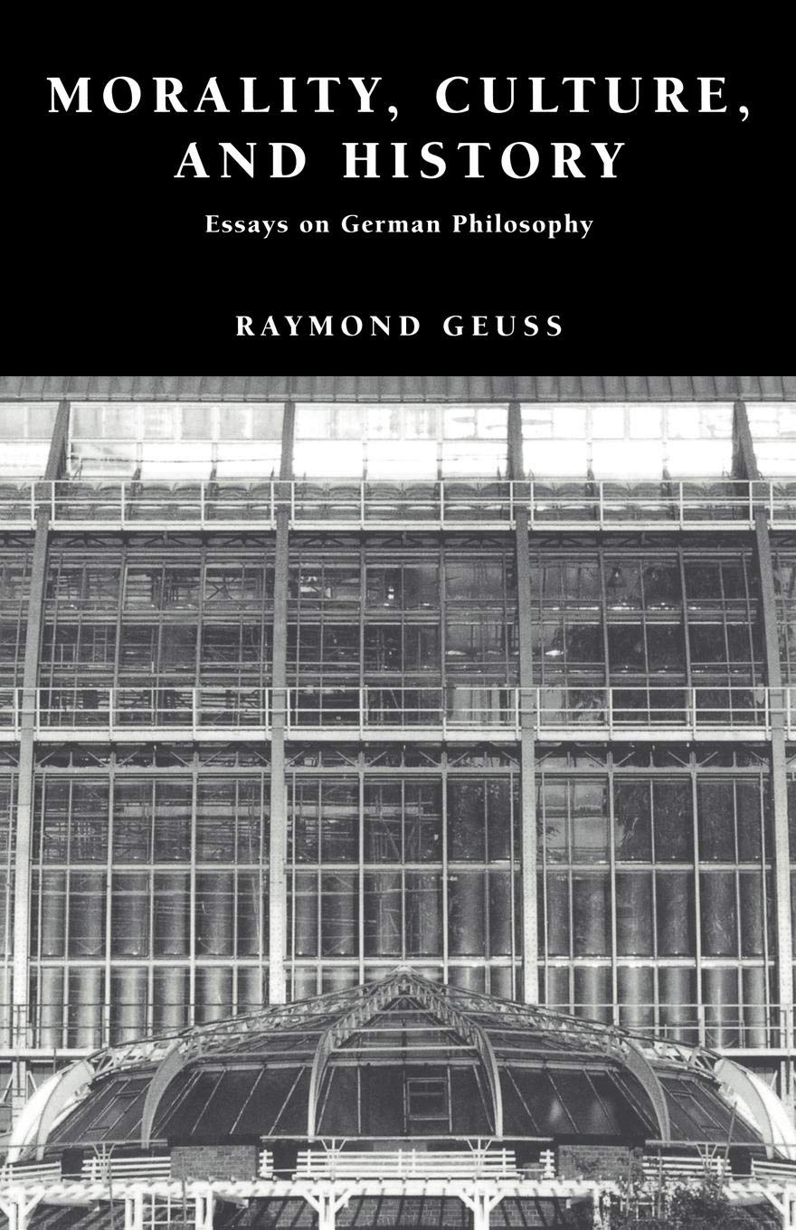 Morality, Culture, and History: Essays on German Philosophy,Used