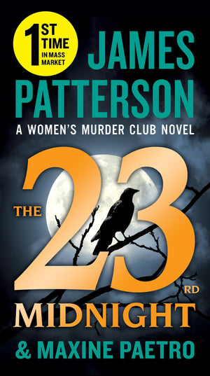 The 23Rd Midnight: If You Haven'T Read The Women'S Murder Club, Start Here (A Women'S Murder Club Thriller)