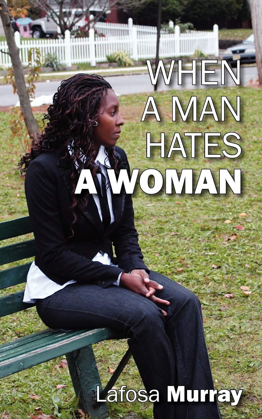When A Man Hates A Woman,Used