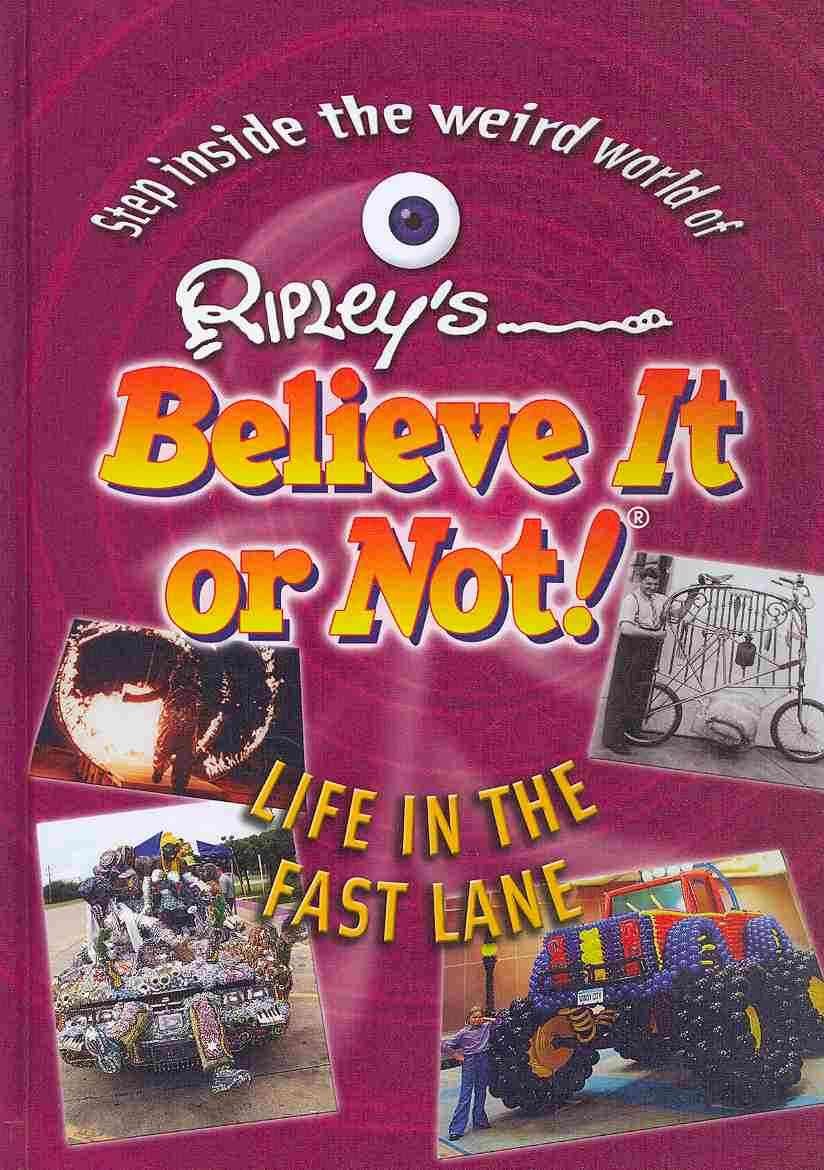 Ripley's Believe It or Not!: Life in the Fast Lane,Used