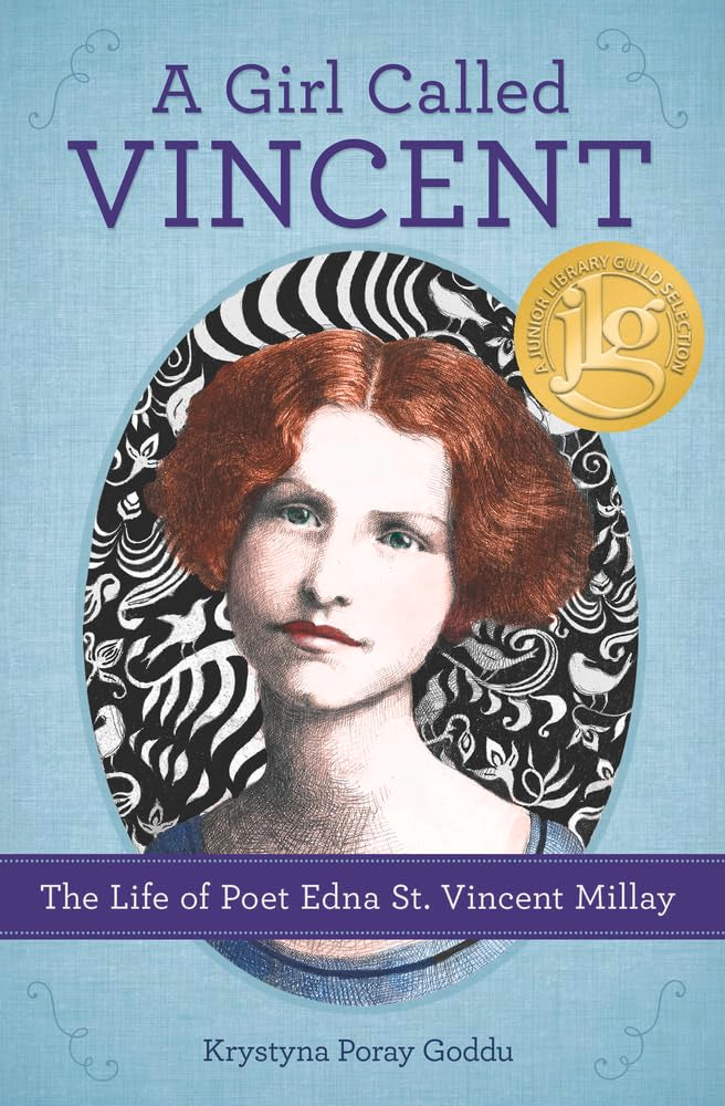A Girl Called Vincent: The Life of Poet Edna St. Vincent Millay,Used