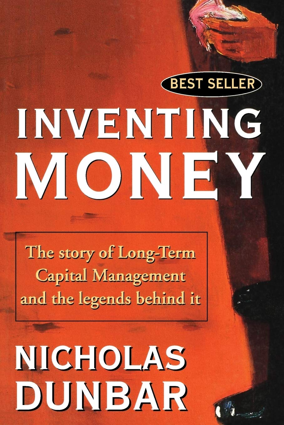 Inventing Money: The Story of LongTerm Capital Management and the Legends Behind It,Used