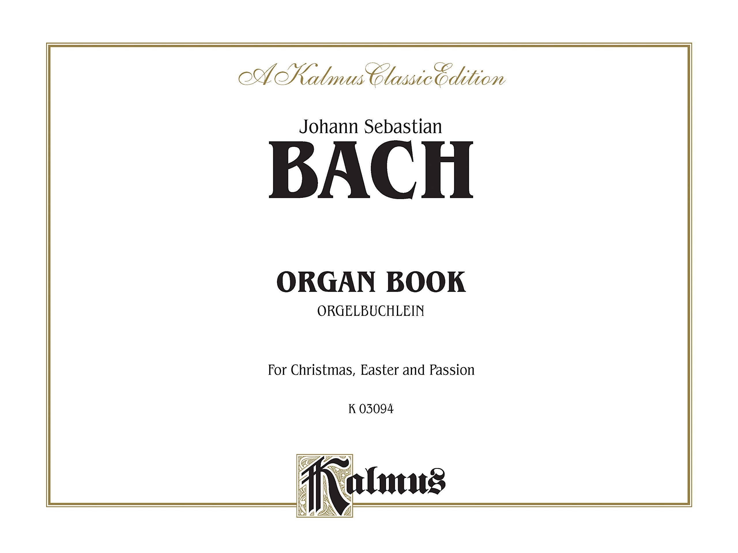 Organbook (Orgelbuchlein): Comb Bound Book (Kalmus Edition),Used