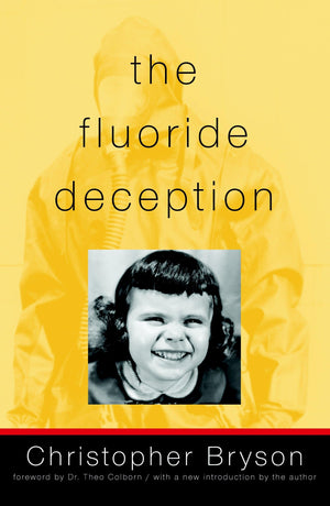 The Fluoride Deception,Used
