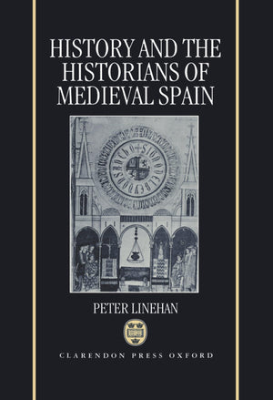 History and the Historians of Medieval Spain,Used