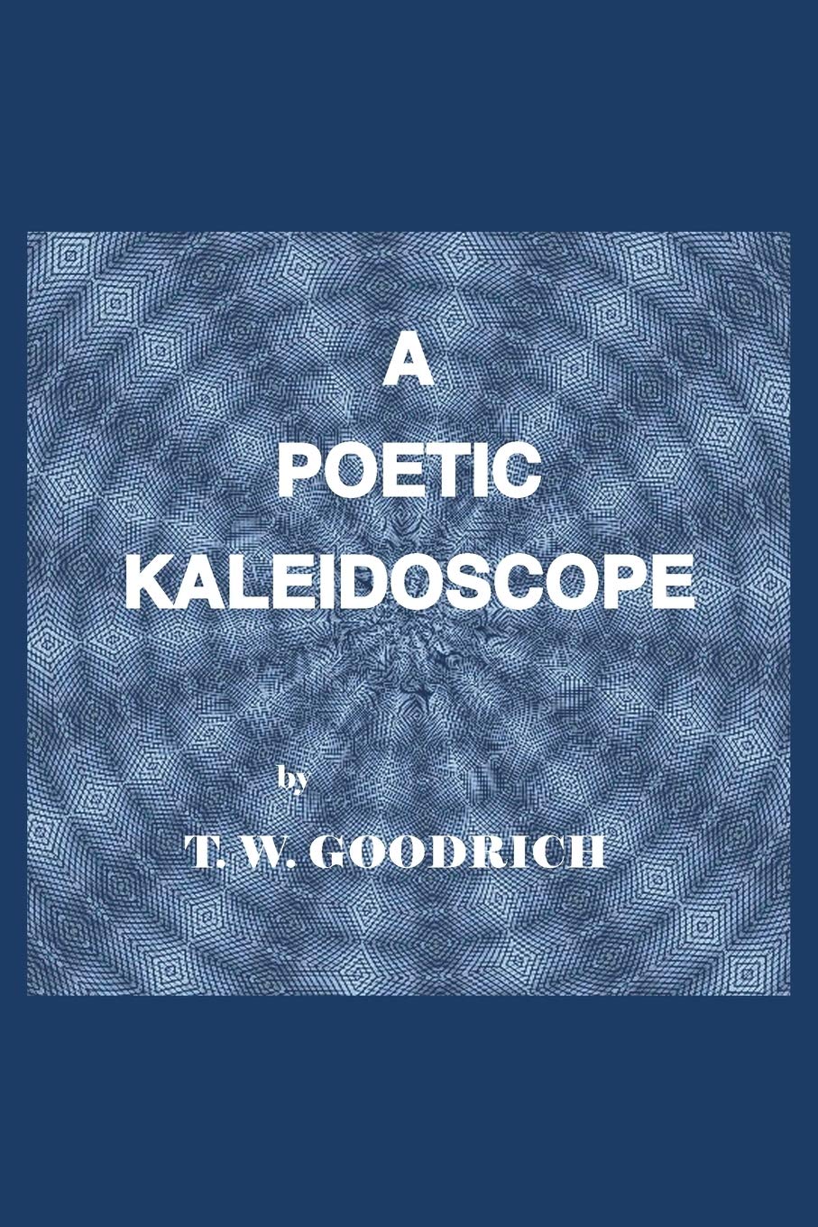A Poetic Kaleidoscope,New
