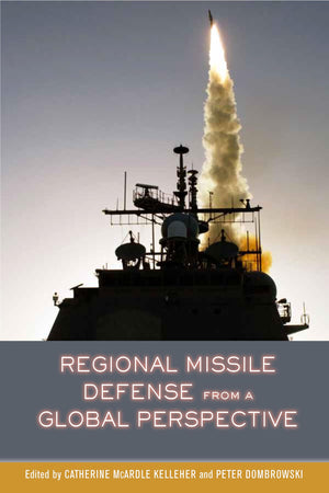 Regional Missile Defense From A Global Perspective,Used