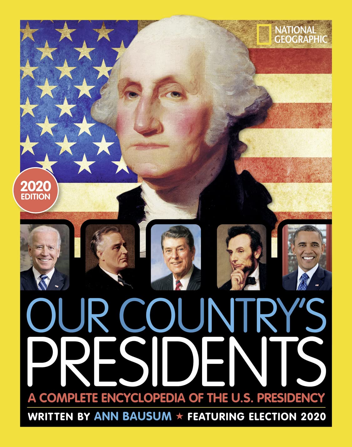 Our Country's Presidents: A Complete Encyclopedia of the U.S. Presidency, 2020 Edition,Used