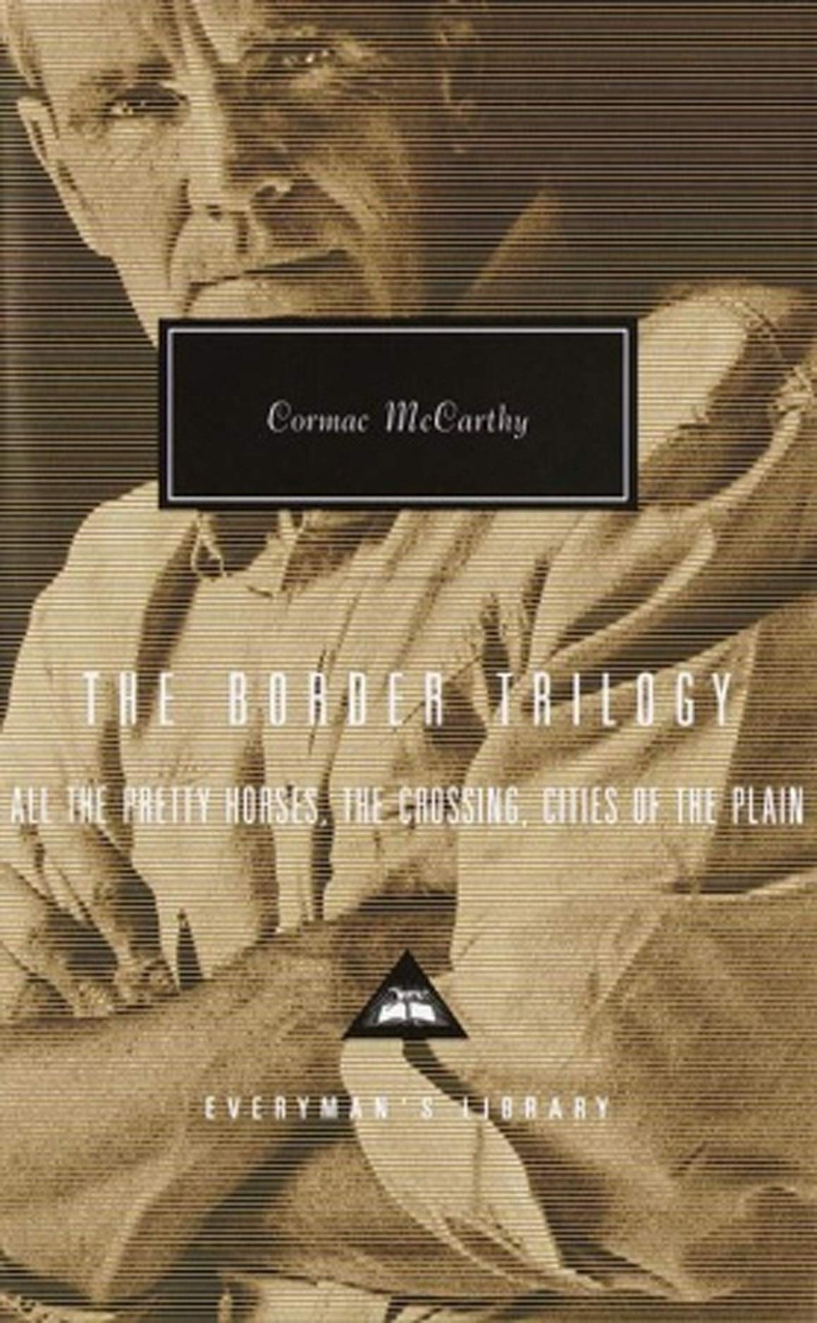 The Border Trilogy: All the Pretty Horses, The Crossing, Cities of the Plain,Used