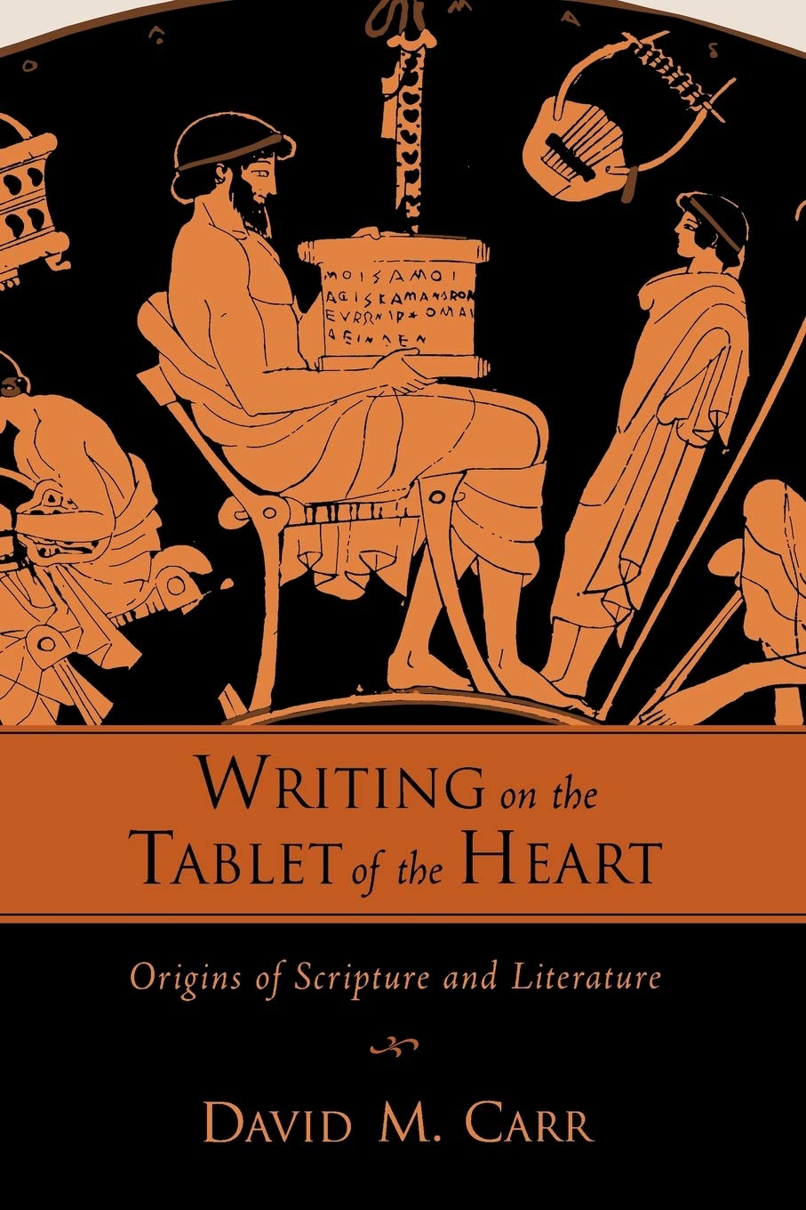 Writing on the Tablet of the Heart: Origins of Scripture and Literature,Used