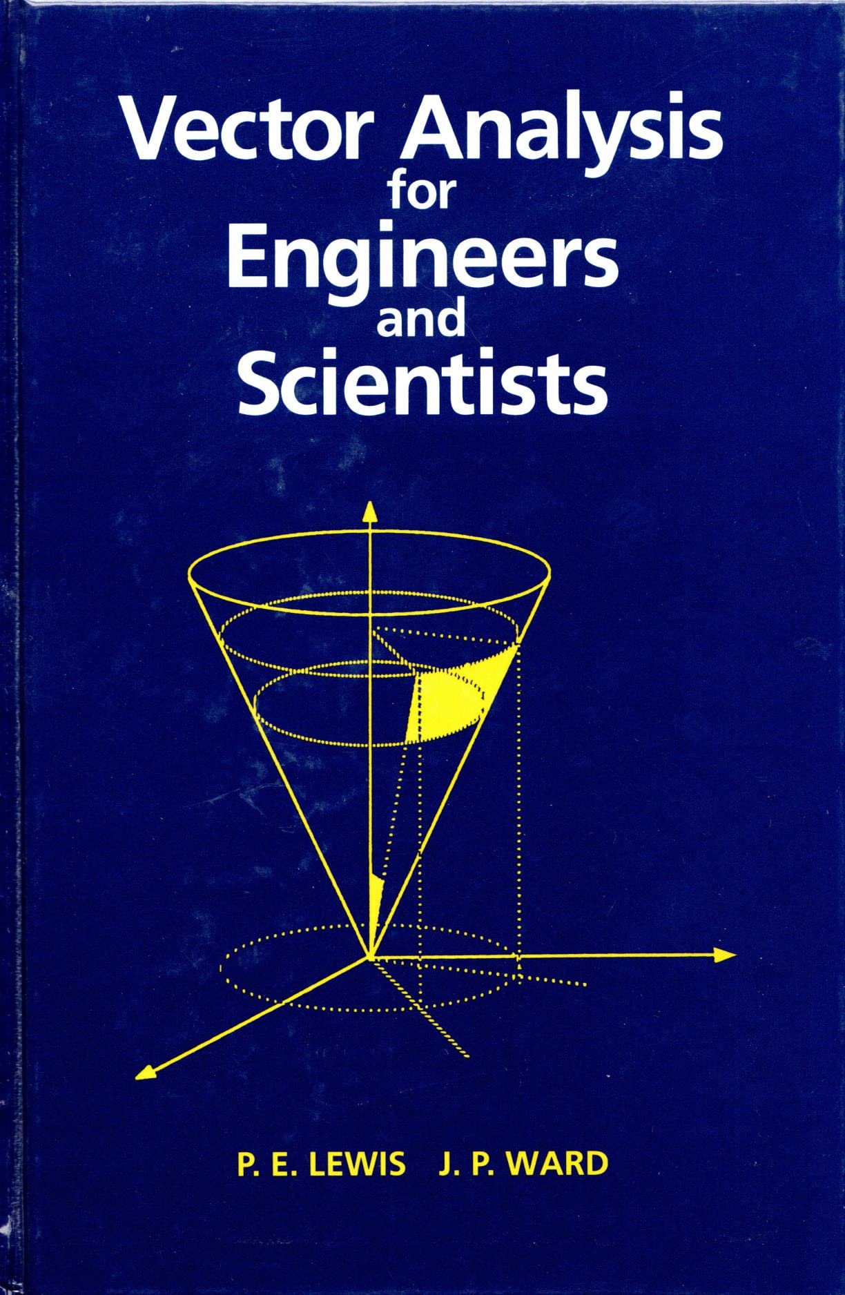 Vector Analysis For Engineers And Scientists (Modern Applications Of Mathematics)-used