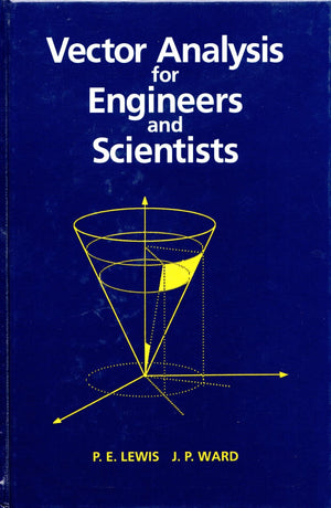 Vector Analysis For Engineers And Scientists (Modern Applications Of Mathematics)-used