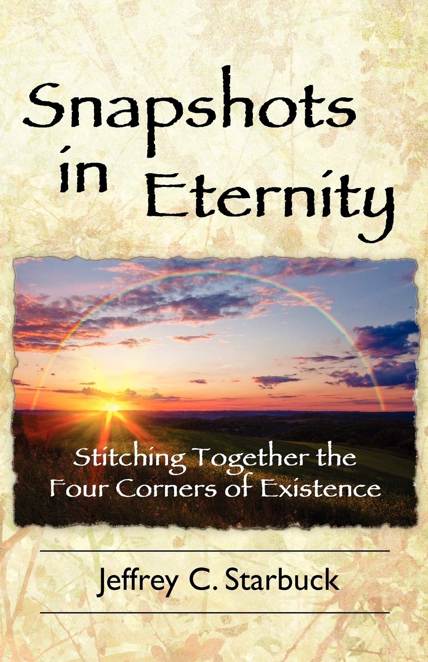 Snapshots in Eternity: Stitching Together the Four Corners of Existence,Used