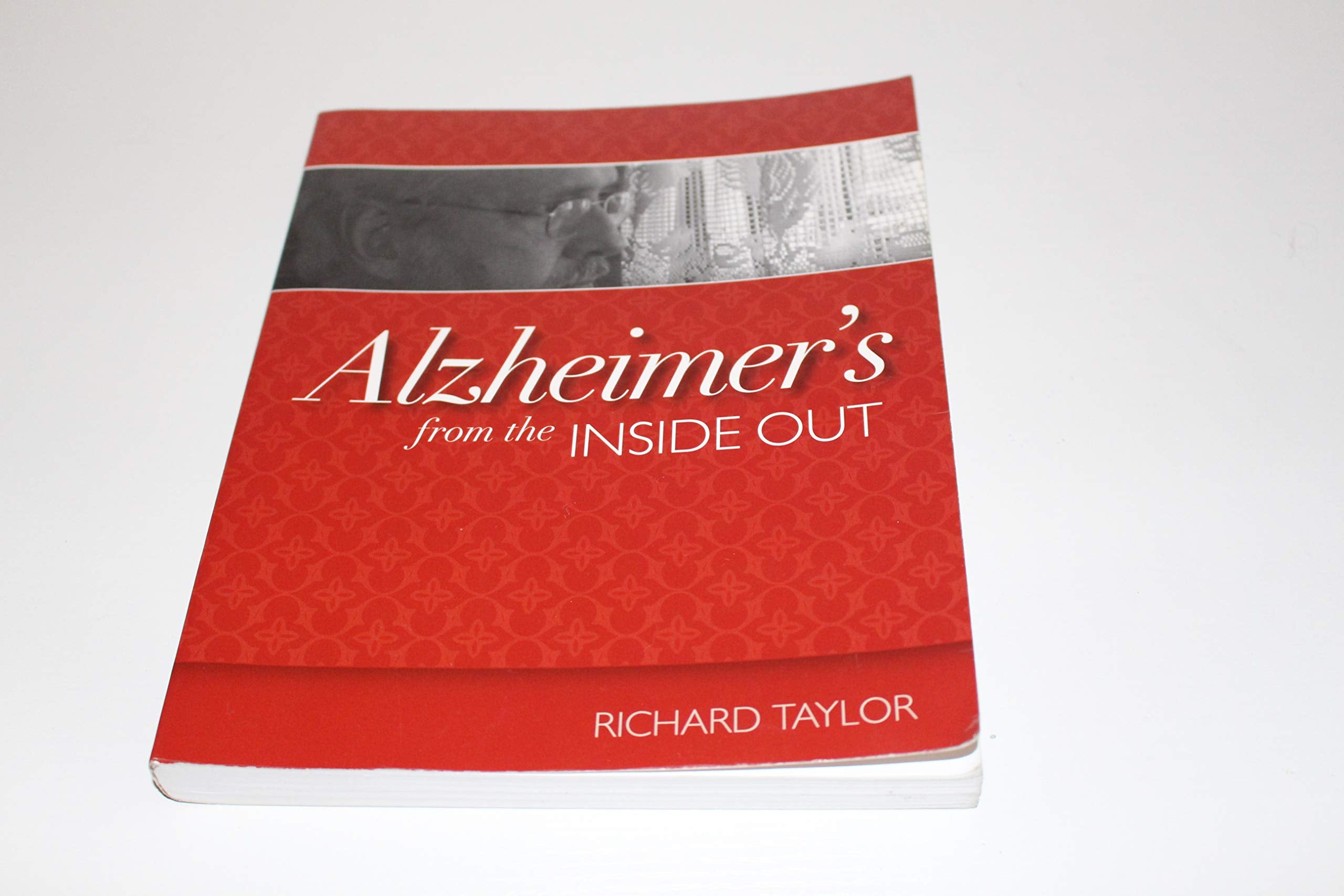 Alzheimer's from the Inside Out,Used