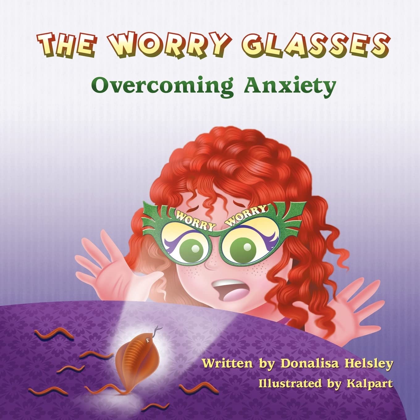 The Worry Glasses: Overcoming Anxiety,Used