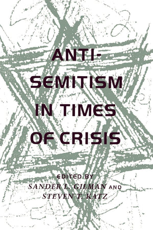 Antisemitism In Times Of Crisis,New