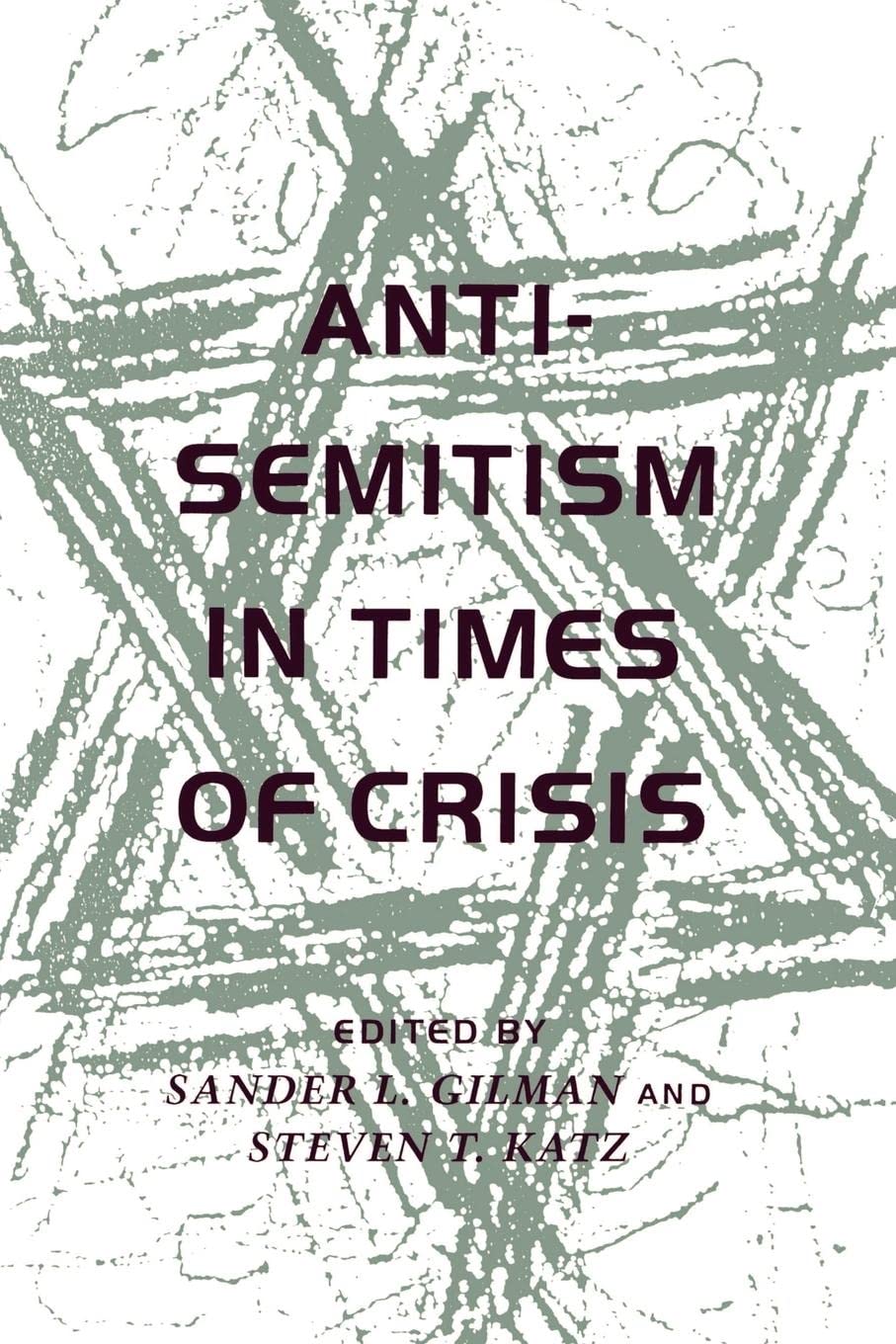 Antisemitism In Times Of Crisis,Used