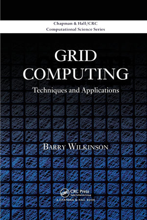 Grid Computing: Techniques and Applications (Chapman & Hall/CRC Computational Science),Used