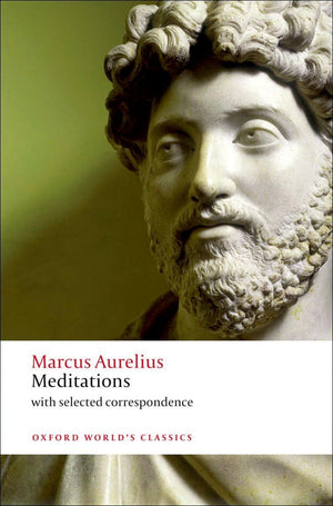 Meditations: With Selected Correspondence (Oxford World'S Classics)