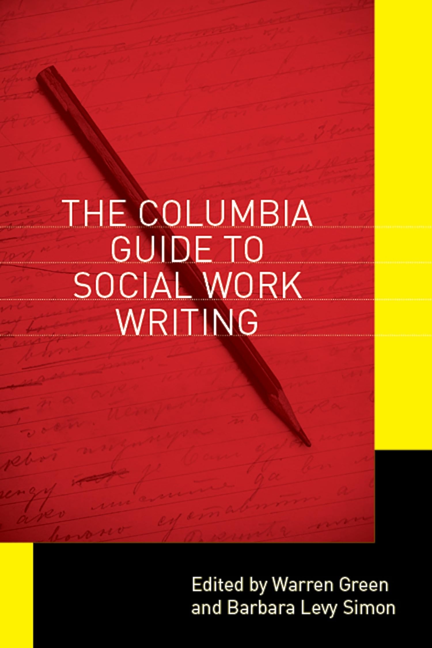 The Columbia Guide to Social Work Writing,Used