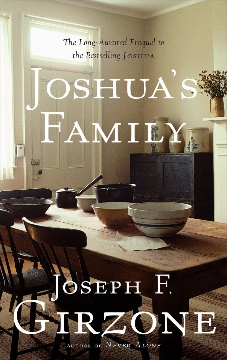 Joshua's Family: The LongAwaited Prequel to the Bestselling Joshua,Used