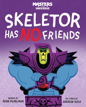 Masters Of The Universe: Skeletor Has No Friends