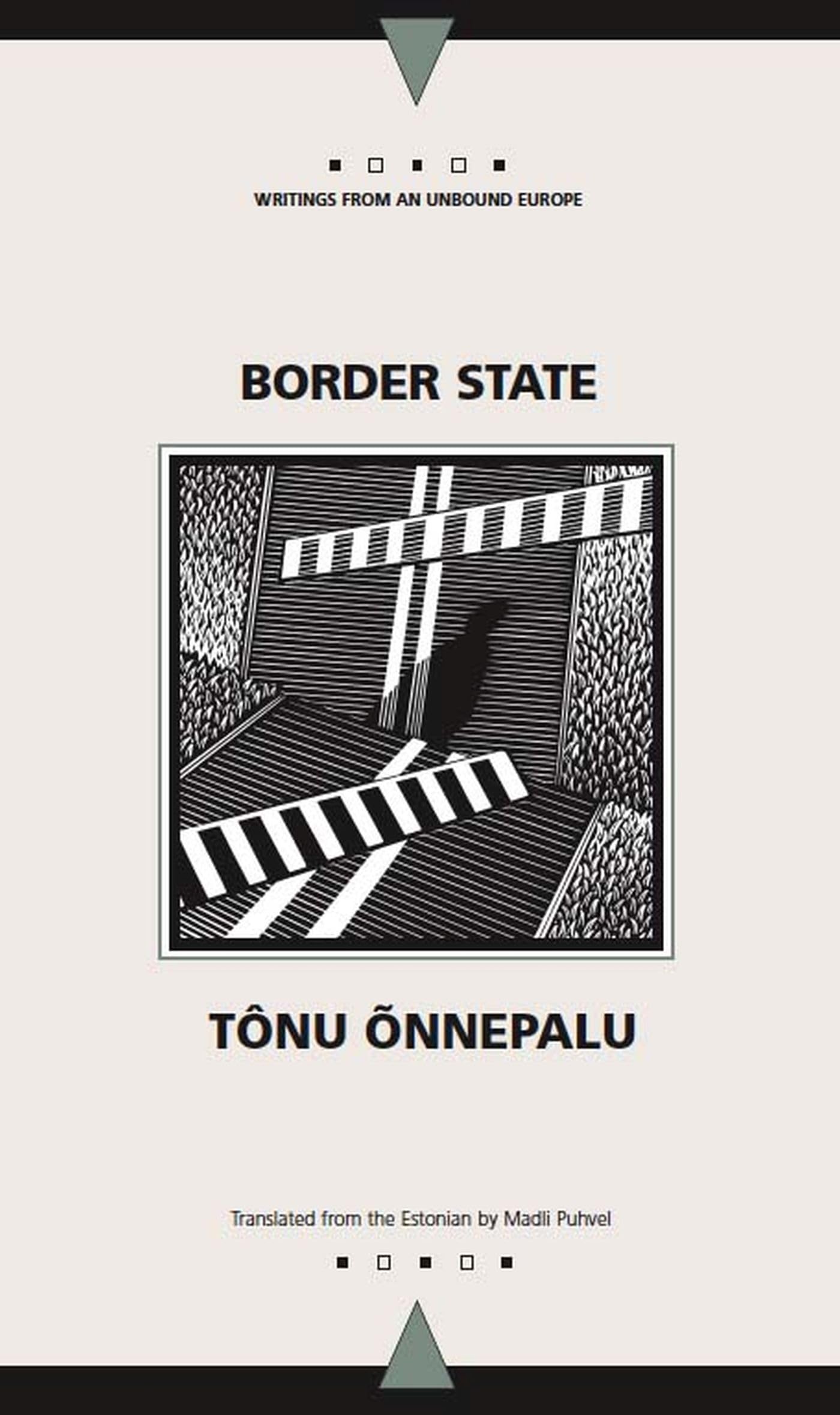 Border State (Writings From An Unbound Europe),Used