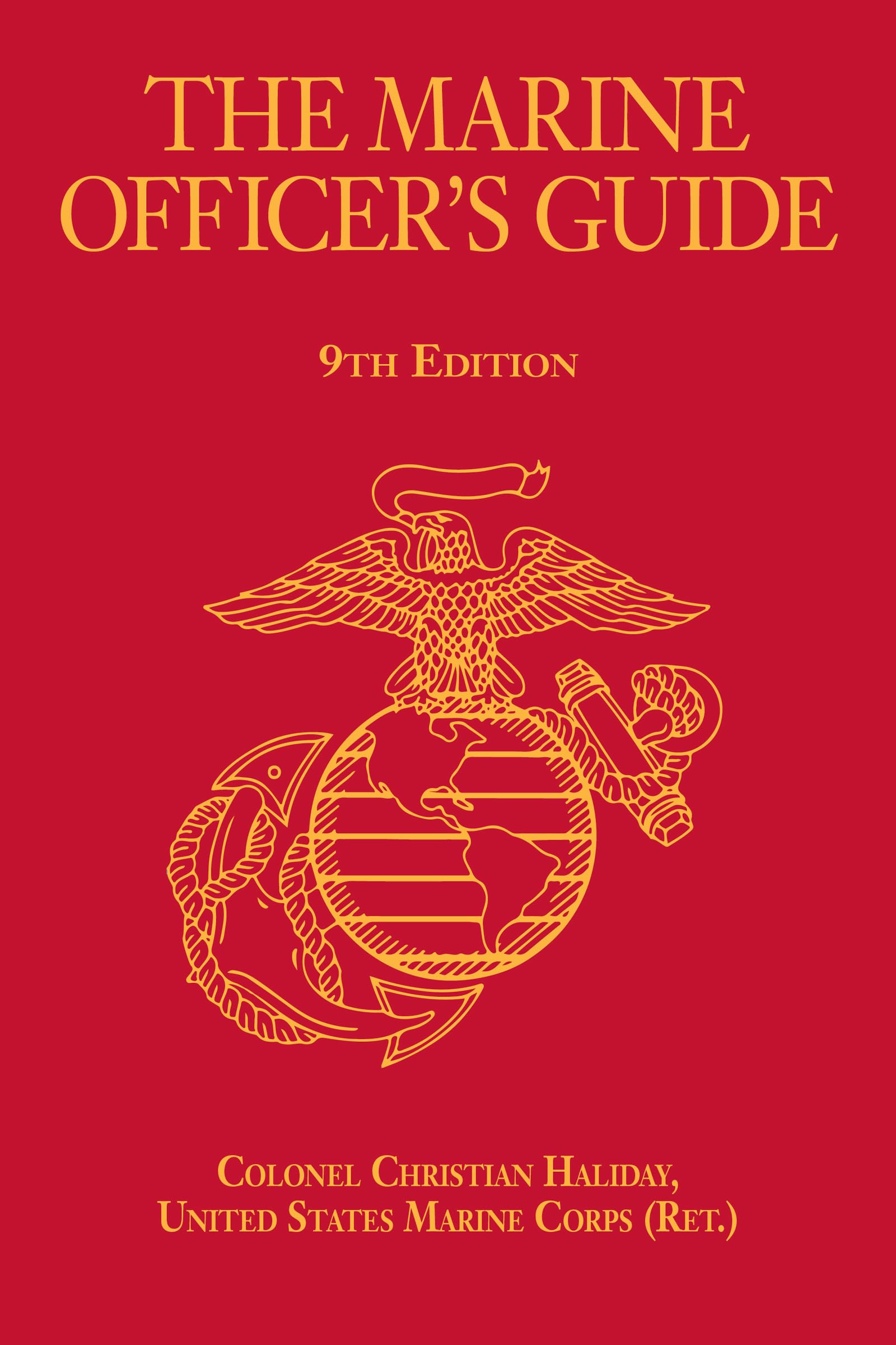 The Marine Officer's Guide, 9th Edition (Scarlet & Gold Professional Library),Used