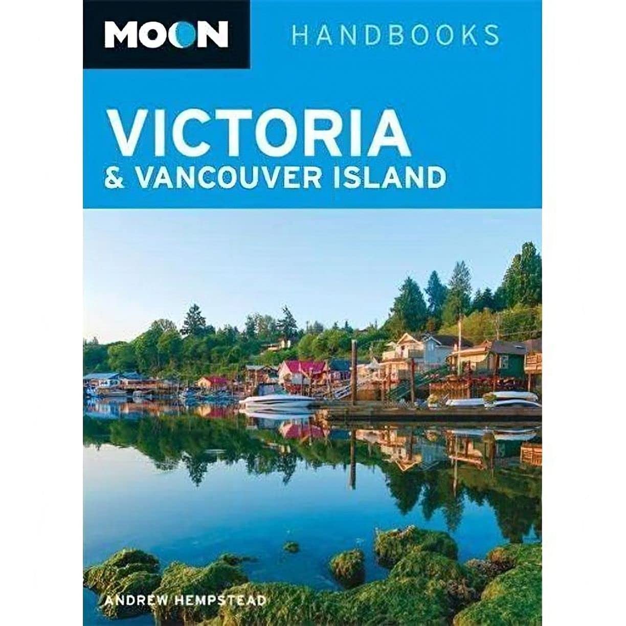 Moon Victoria & Vancouver Island (Moon Handbooks),Used