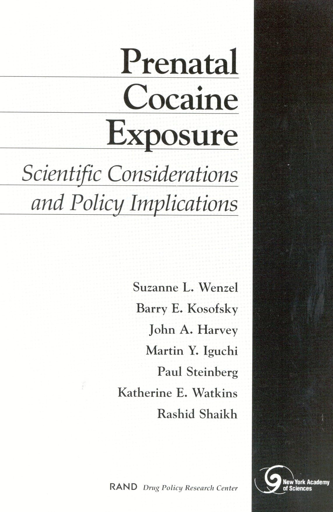 Prenatal Cocaine Exposure: Scientific Considerations and Policy Implications,Used