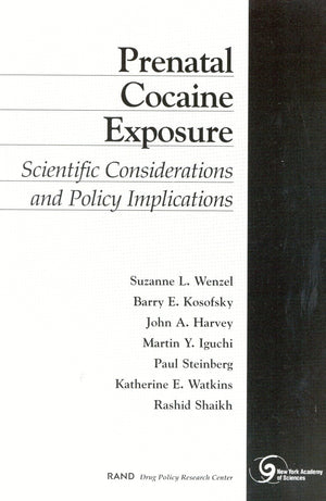 Prenatal Cocaine Exposure: Scientific Considerations and Policy Implications,Used