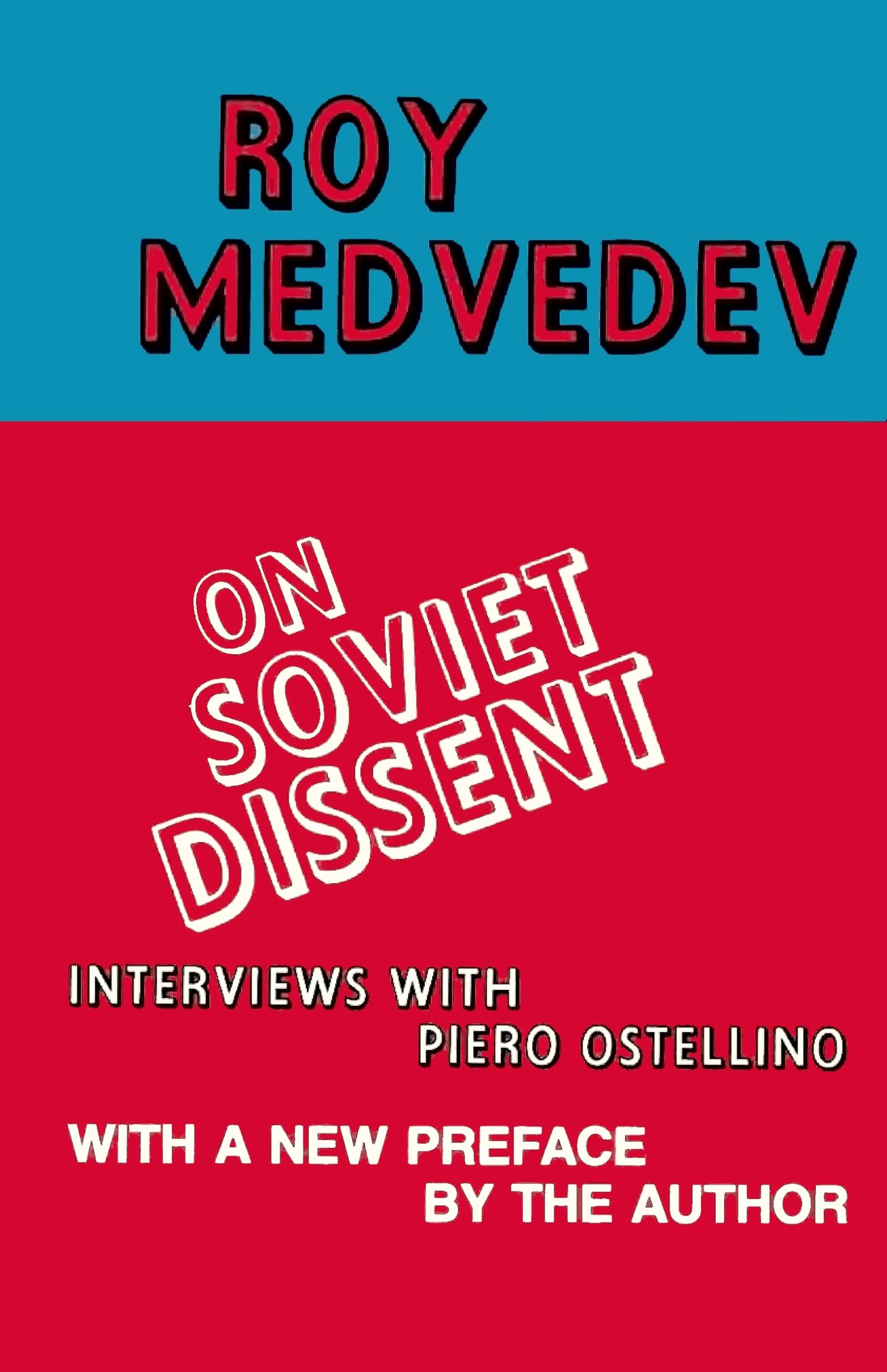 On Soviet Dissent: Interviews with Piero Ostellino,Used
