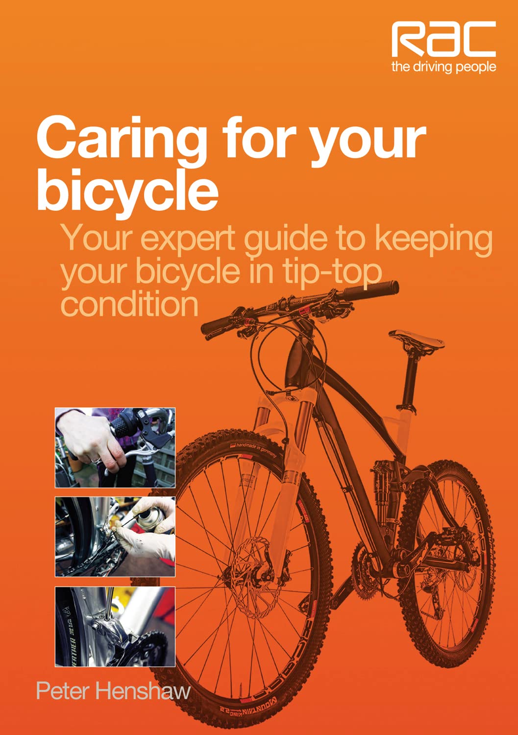 Caring for Your Bicycle: Your Expert Guide to Keeping Your Bicycle in TipTop Condition,Used
