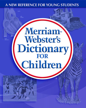 MerriamWebsters Dictionary for Children