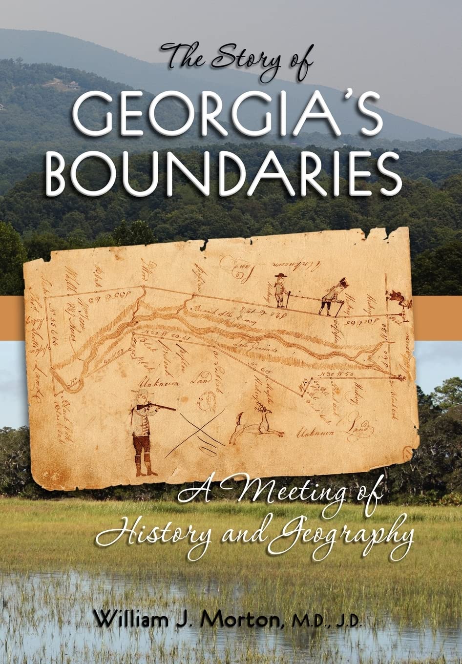 The Story of Georgia's Boundaries: A Meeting of History and Geography,Used