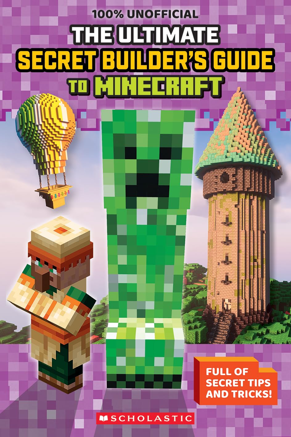 The Ultimate Secret BuilderS Guide To Minecraft