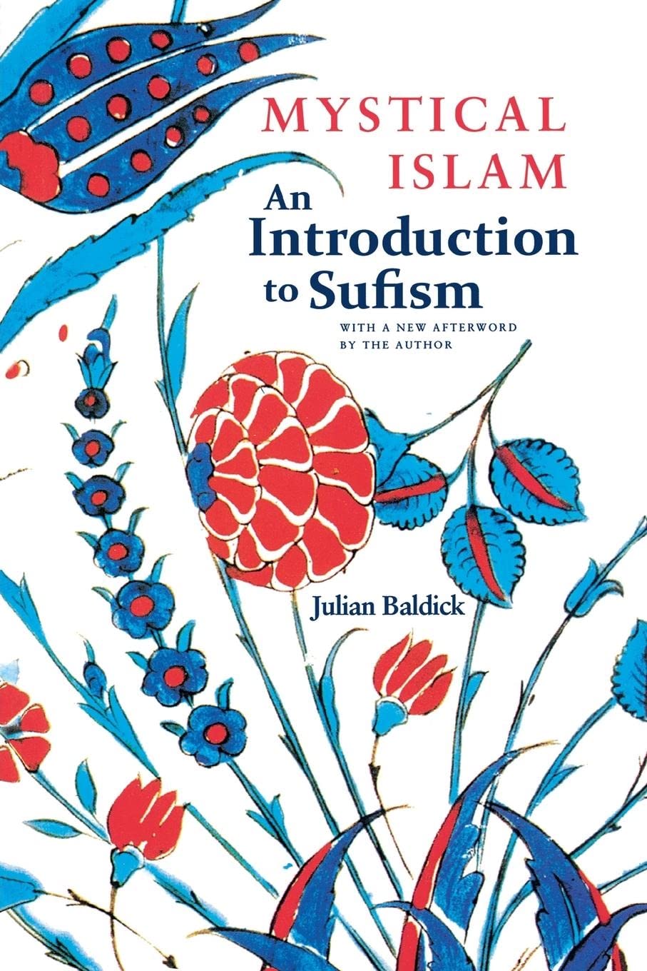 Mystical Islam: An Introduction To Sufism (Nyu Studies In Ne Civilization, 3),Used