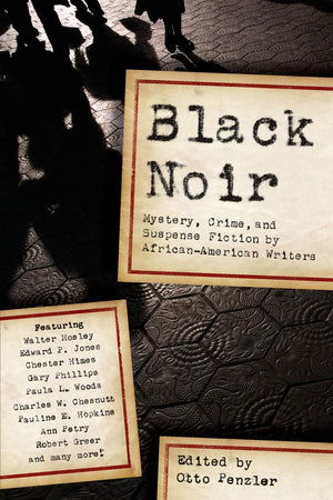 Black Noir: Mystery, Crime, and Suspense Fiction by AfricanAmerican Writers,Used