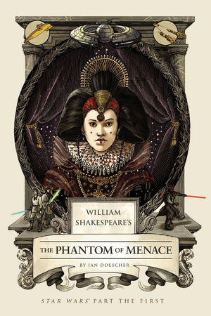 William Shakespeare's The Phantom of Menace: Star Wars Part the First (William Shakespeare's Star Wars),Used
