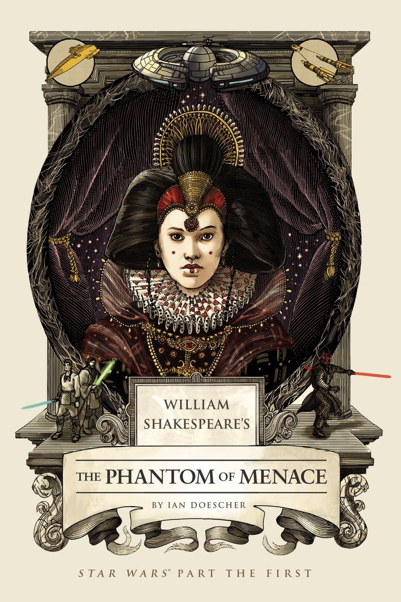 William Shakespeare's The Phantom of Menace: Star Wars Part the First (William Shakespeare's Star Wars),Used