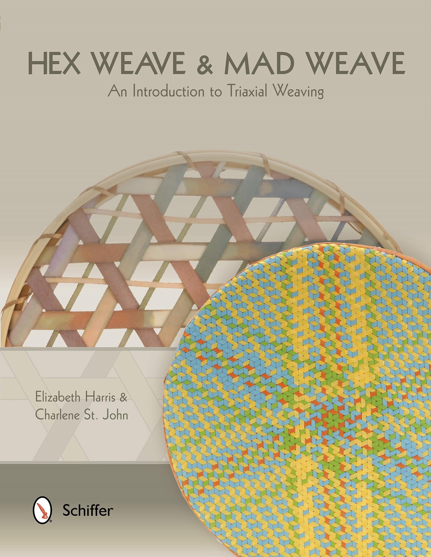 Hex Weave & Mad Weave: An Introduction To Triaxial Weaving,Used