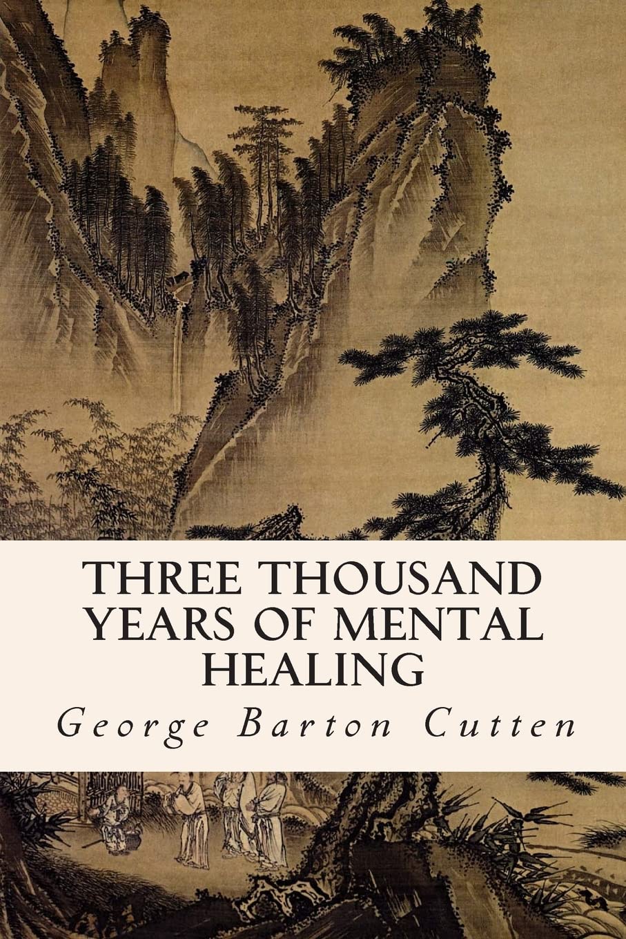 Three Thousand Years of Mental Healing,Used