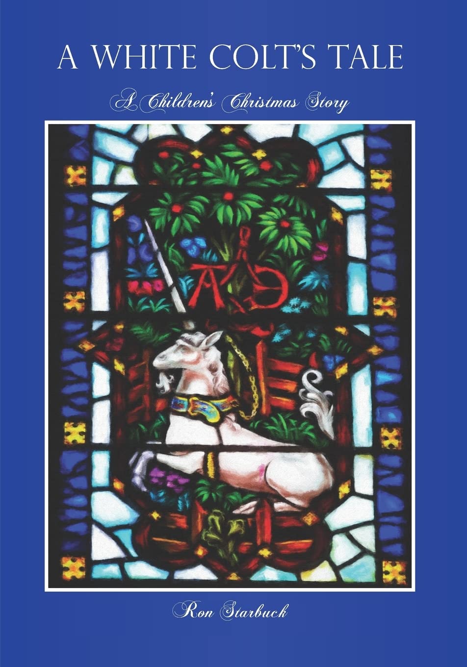 A White Colt's Tale: A Children's Christmas Story,Used