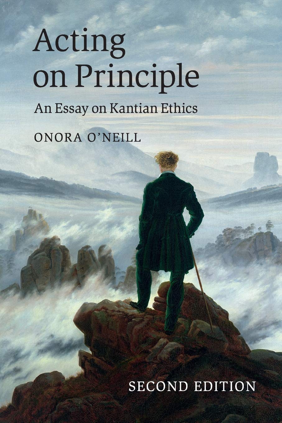 Acting on Principle: An Essay On Kantian Ethics,Used